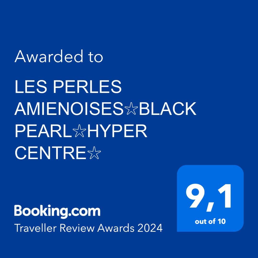 Les Perles Amienoises✩Black Pearl☆Hyper Centre☆ Amiens Buitenkant foto